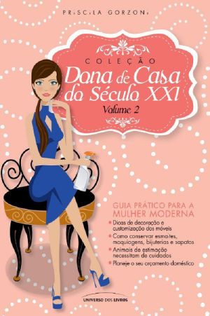 [Dona de Casa do Século XXI 02] • Dona De Casa Do Século XXI - Vol. 2